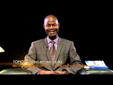 Open Heavens Reflections 2014 May 14 - Soaring Beyond The Sky