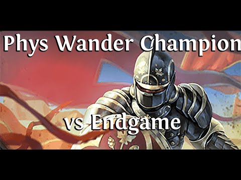 Phys Wander Champion Vs Endgame - Sirus, Uber Elder, depth 500 Aul and more