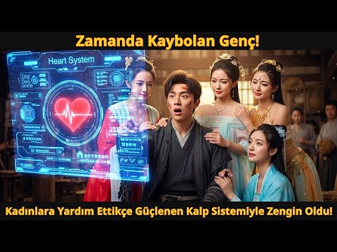 Zamanda Kaybolan Genç! Kadınlara Yardım Ettikçe Güçlenen Kalp Sistemiyle Zengin Oldu!