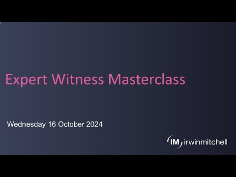 Expert Witness Masterclass