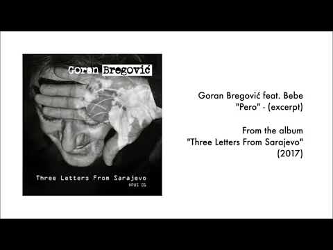 Goran Bregovic & Bebe - Pero