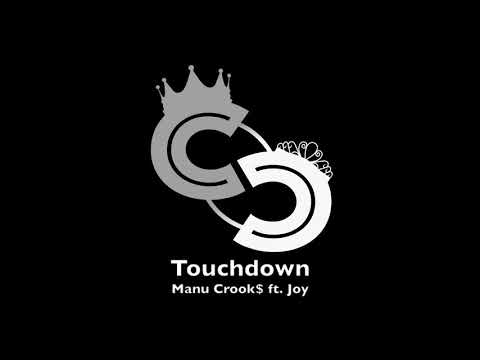 Manu Crooks ft. Joy - Touchdown