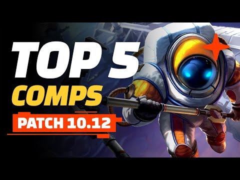 Top 5 TFT Comps - Teamfight Tactics Patch 10.12 Guide