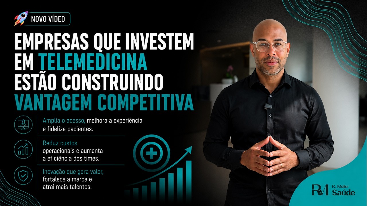 🚀 Empresas que investem em telemedicina estão construindo vantagem competitiva