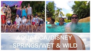 FLORIDA 2016 TRAVEL VLOG | 2. Aquatica/Disney Springs/Wet & Wild