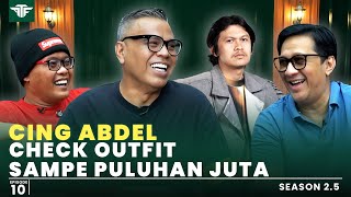 CING ABDEL HARUS LAPORAN OUTFIT KE JEGEL SETIAP HARI.. HARGA OUTFIT SULE 25JUTA DAN TEK KATA JEGEL