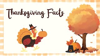 Thanksgiving Facts