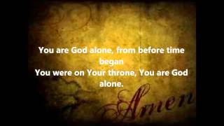 William McDowell-You Are God Alone w/Lyrics