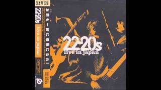 22 20s -  I&#39;m A King Bee