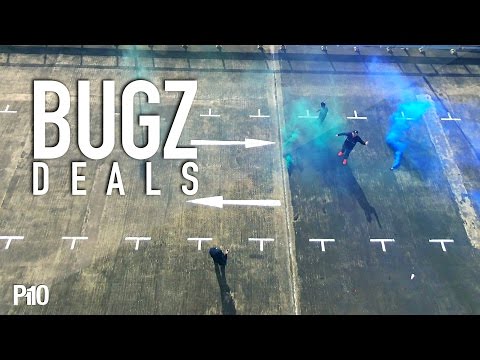 P110 - Bugz - Deals [Music Video]