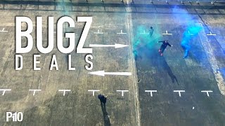 P110 - Bugz - Deals [Music Video]