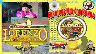 Lorenzo De Monteclaro - Corridos Mix Con Banda