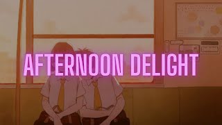 PlayList on Repeat | Afternoon Delight