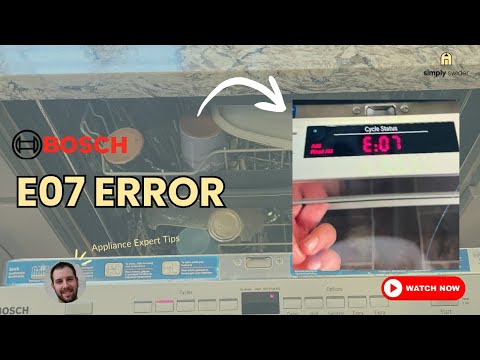 Bosch Dishwasher E07 Error? 3 Fixes That Work (90% Success Rate!)