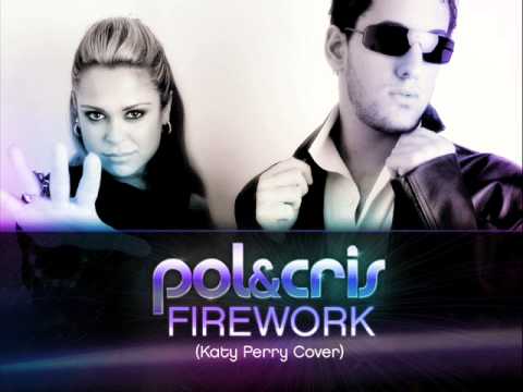 Pol & Cris - Firework (Katy Perry Cover)