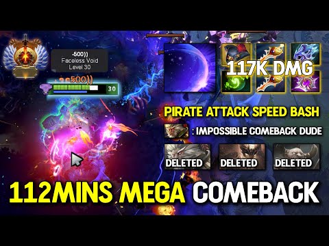 WTF 112MINS MEGA COMEBACK Faceless Void With Pirate Attack Speed Bash | EPIC Teamfights 7.37c Dota 2