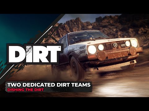 Dedicated DIRT Teams | Dishing the DIRT | Codemasters