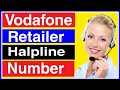 Vodafone Retailer Helpline Number 2020 | Vodafone Retailer Customer Care number Kya Ha 2020 |