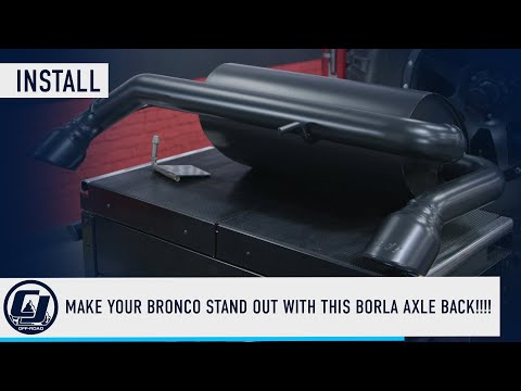 Installing Borla Atak 2.7L Axle-Back Exhaust on 2021+ Ford Bronco