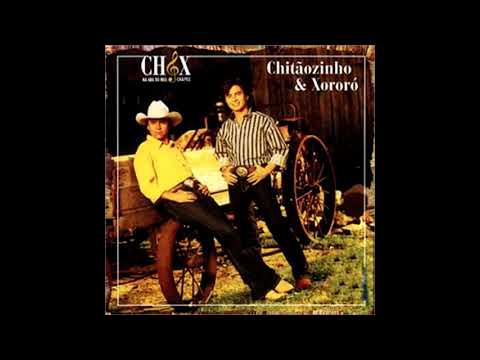 Te Esquecer E Impossivel - Chitãozinho & Xororó