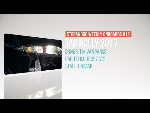 Stopandgo weekly onboards #13 - Tim Van Parijs Porsche 997 GT3 TAC Rally 2017