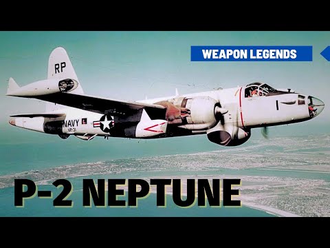 P-2 Neptune | the God of the seas of the First Cold War