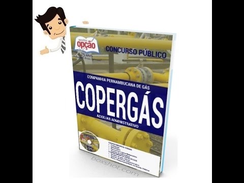 Apostila Concurso COPERGÁS-PE 2016 - Auxiliar Administrativo