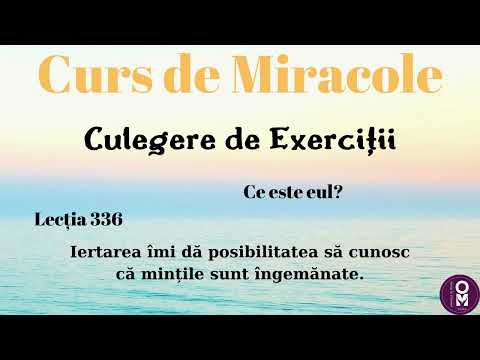Curs de Miracole - Lecția 336