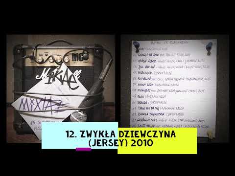 MC Mikael MIXTAPE 15SR 12. Zwykła Dziewczyna (Jersey) 2010