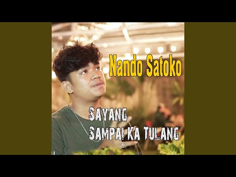 Sayang Sampai Ka Tulang