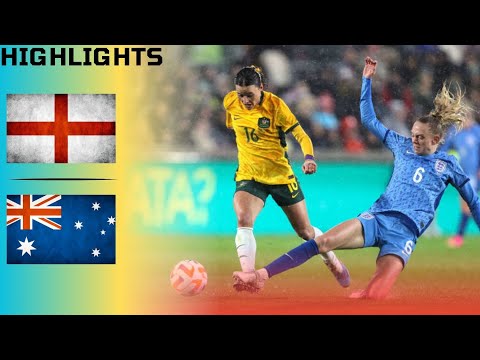 England v Australia | Women’s International Friendly | Match Highlights [English Commentary]