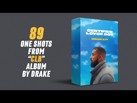FREE Drum Kit 2021 "Certified Lover Boy" | RnB One Shots from "CLB" by Drake