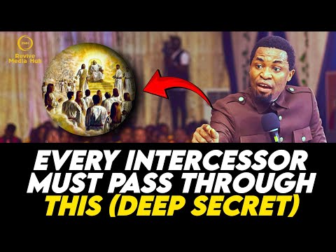 THE TEST OF EVERY INTERCESSOR || APOSTLE MICHAEL OROKPO