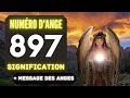 Chiffre Angélique 897: Le Profond Signification Du Nombre 897 🌌