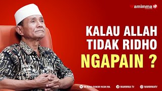 Download lagu Sekalipun Engkau Berbuat Baik Tetapi Kalau Allah Tidak Ridho ,Ngapain ? Buya Syakur mp3