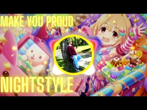 Nightstyle - Hedegaard - ( Cold Vision & Refined Bootleg ) - Make You Proud [DENIZ] lyrics