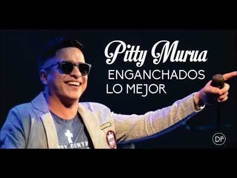 Pitty Murua - Enganchados de sus Mejores temas