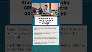Putrinya Disandera, Ahmad Bahar Murka ke GRIB Jaya dan Tempuh Jalur Hukum