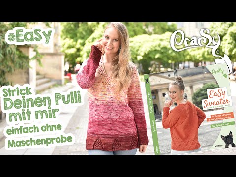 Strick deinen ersten EaSy Sweater, den Pullover ohne Maschenprobbe mit mir