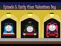 TTTE Season 4 Episode 3: Emily fixes Valentines Day