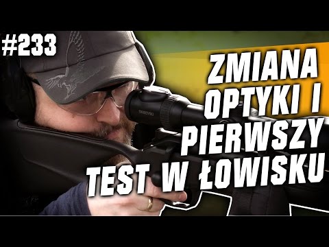 Darz Bór odc 233 - Wiosenne ustawianie optyki i rekonesans w łowisku