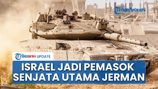 Israel Muncul sebagai Pemasok Senjata Utama Jerman di Tengah Kekhawatiran Perang Rusia