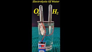 How To Produce Hydrogen And Oxygen From Water/ Electrolysis Of Water, #shorts