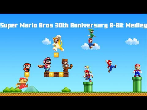 Super Mario Bros 30th Anniversary 8-Bit Medley