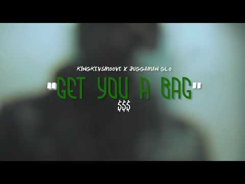 JUGGAMAN GLO X KINGKEVSMOOVE-GET YOU A BAG