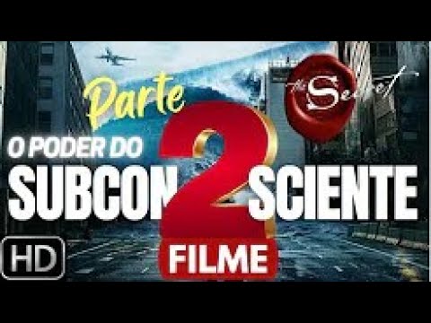 FILME 2  O PODER DO SUBCONSCIENTE   PARTE 2   Joseph Murphy
