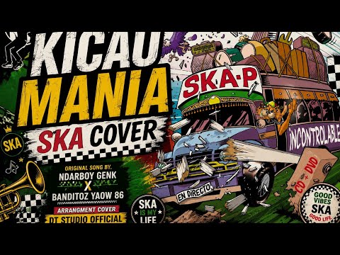 Kicau Mania &ndash; SKA Cover 🎺🔥 | Energetic Ska Version (Original by Ndarboy Genk x Banditoz Yaow 86)