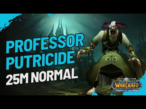 Icecrown Citadel - Professor Putricide 25 Men Normal