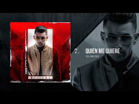 Lenier & El Micha - Quien Me Quiere (Album Melisma)