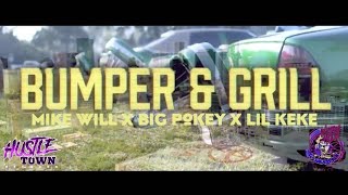 Mike Will x Big Pokey x Lil Keke - Bumper & Grill (Official Slowed & Chopped Video) DJ SaucePark